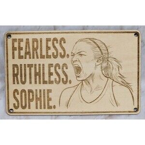 FEARLESS. RUTHLESS. SOPHIE  Laser Engraved Wooden Thin Plaque Decor 3.5"x5.5"